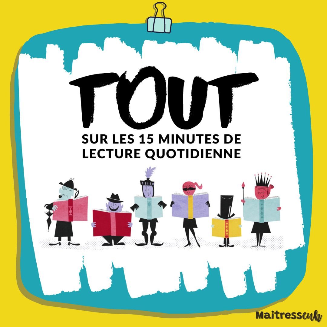 TOUT sur les 15 minutes de lecture quotidienne