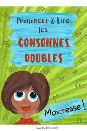 Mieux prononcer et lire les doubles consonnes tr br cl gl ...