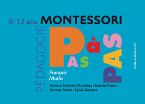 Biblio Pédago n°1 : Montessori Pas à Pas - 2/6 ans